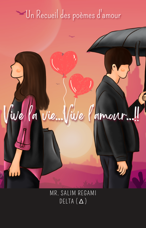 Vive la vie…Vive l’amour !!